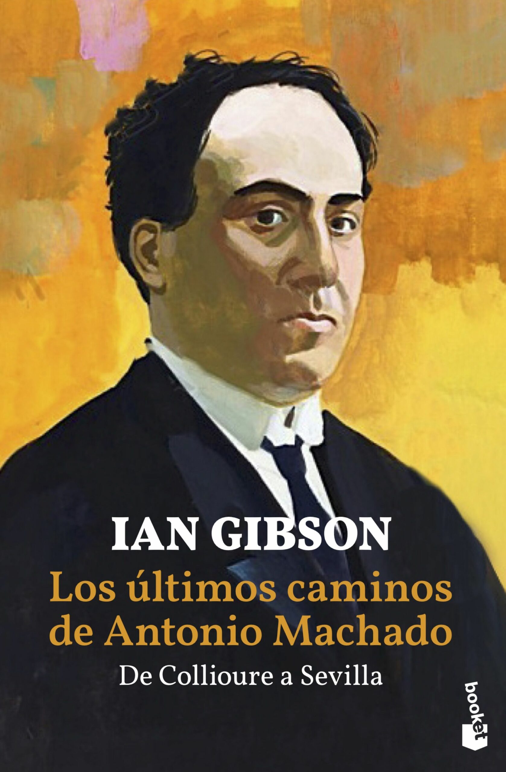 Portada del Libro Los Últimos Caminos De Antonio Machado. De Collioure A Sevilla de Ian Gibson - 9788467059236