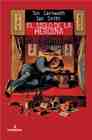 Portada del Libro El Siglo De La Heroina de Ian Smith - 9788496614055