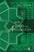 Portada del Libro Los Sufies De Andalucia de Ibn Arabi - 9788478085538