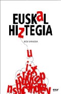 Portada del Libro Euskal Hiztegia (Euskera-Euskera) de Ibon Sarasola Errazkin - 9788497832588