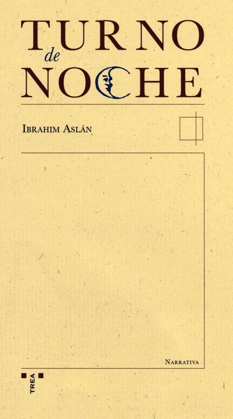 Portada del Libro Turno De Noche de Ibrahim Aslan - 9788497042833