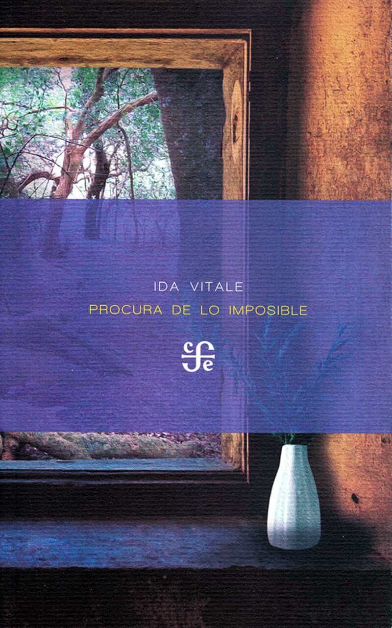 Portada del Libro Procura De Lo Imposible de Ida Vitale - 9786071660060