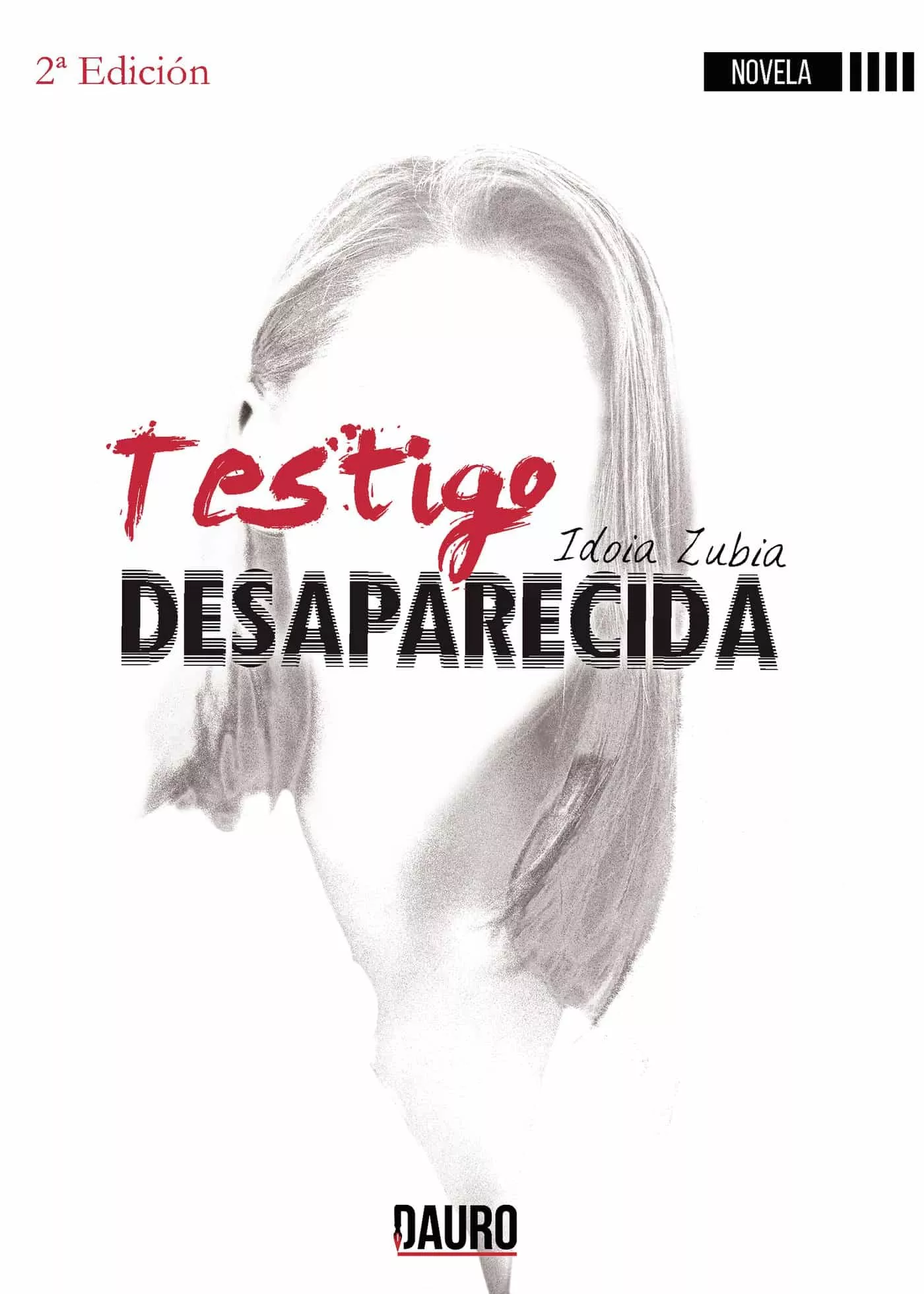 Portada del Libro Testigo Desaparecida de Idoia Zubia - 9788417458089