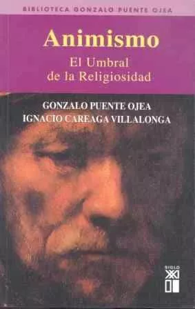 Portada del Libro Animismo: El Umbral De La Religiosidad de Ignacio Careaga Villalonga - 9788432311895