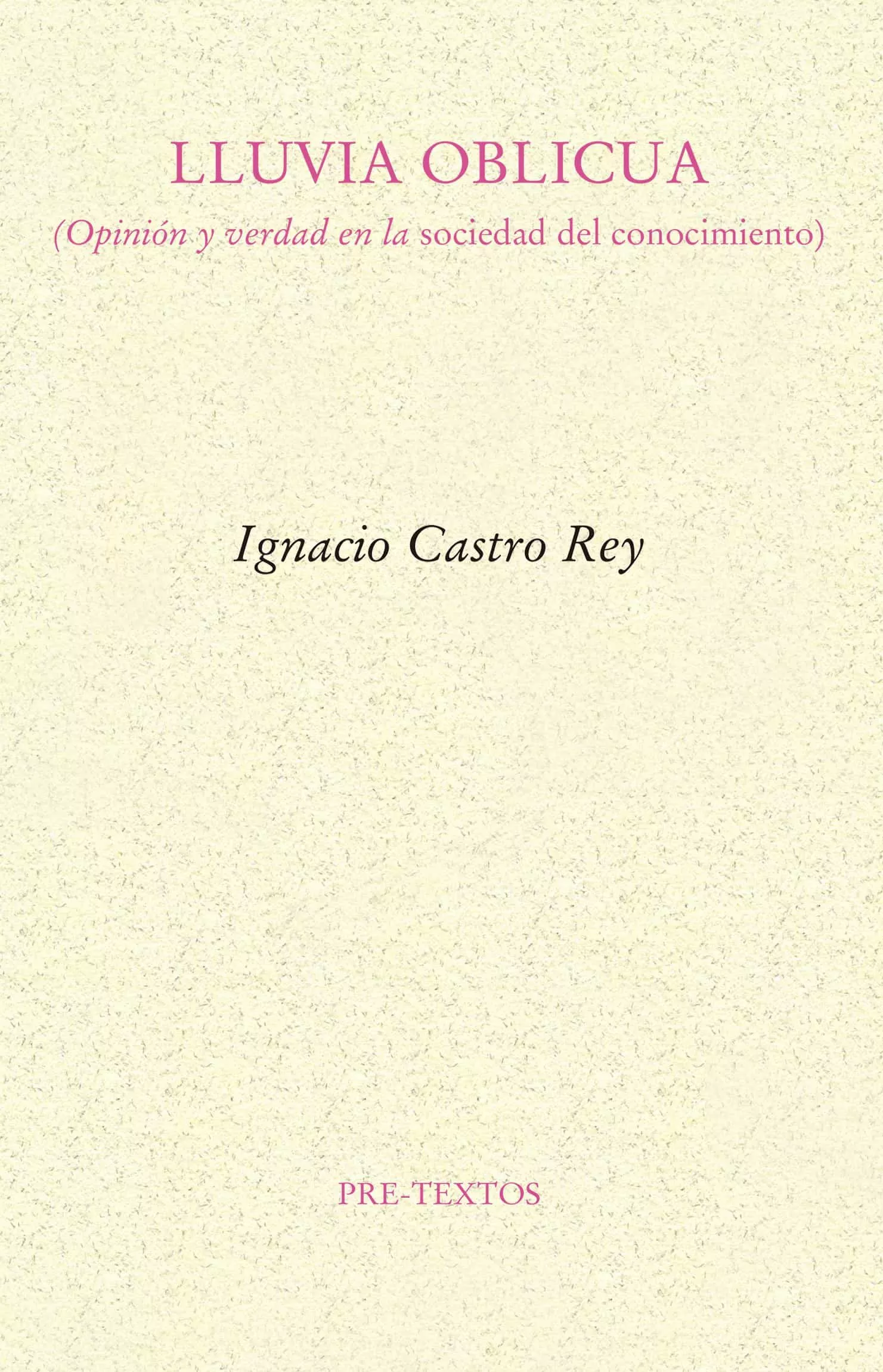 Portada del Libro Lluvia Oblicua de Ignacio Castro Rey - 9788417830908