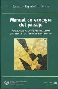 Portada del Libro Manual De Ecologia Del Paisaje de Ignacio Español Echaniz - 9788438003190