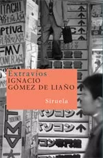 Portada del Libro Extravios de Ignacio Gomez De Liaño - 9788498410624