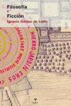 Portada del Libro Filosofía Y Ficción de Ignacio Gomez De Liaño - 9788494944895