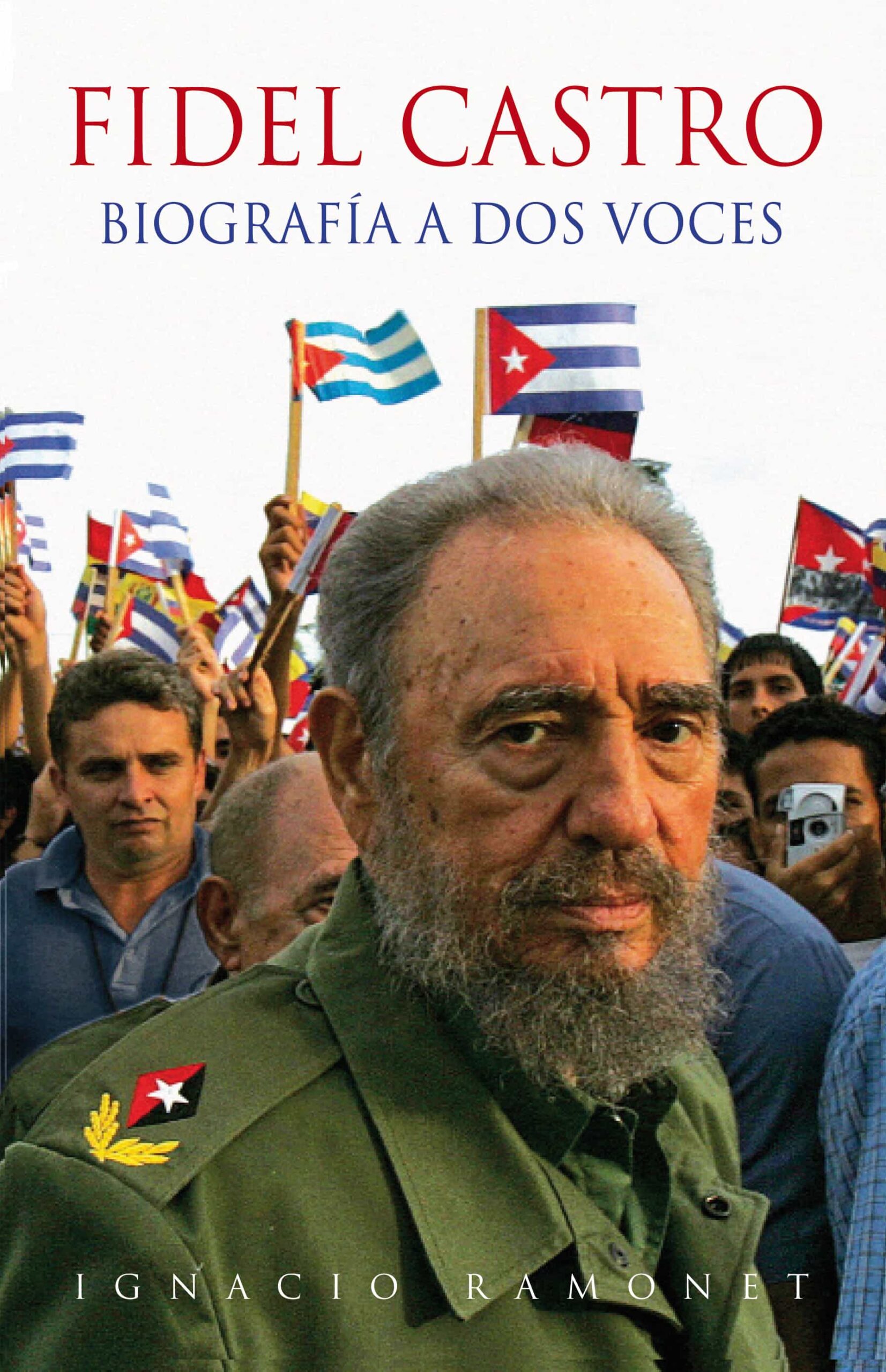Portada del Libro Fidel Castro: Biografia A Dos Voces de Ignacio Ramonet - 9788483067451