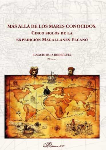 Portada del Libro Más Allá De Los Mares Conocidos de Ignacio Ruiz Rodriguez - 9788413247397
