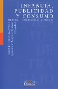 Portada del Libro Infancia Publicidad Y Consumo (Iii Jornadas Sobre Derecho De Men Ores: de Ignacio V. (Coords) Mayoral Narros - 9788484681632