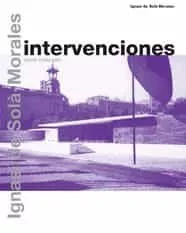 Portada del Libro Intervenciones de Ignasi De Sola Morales - 9788425220432