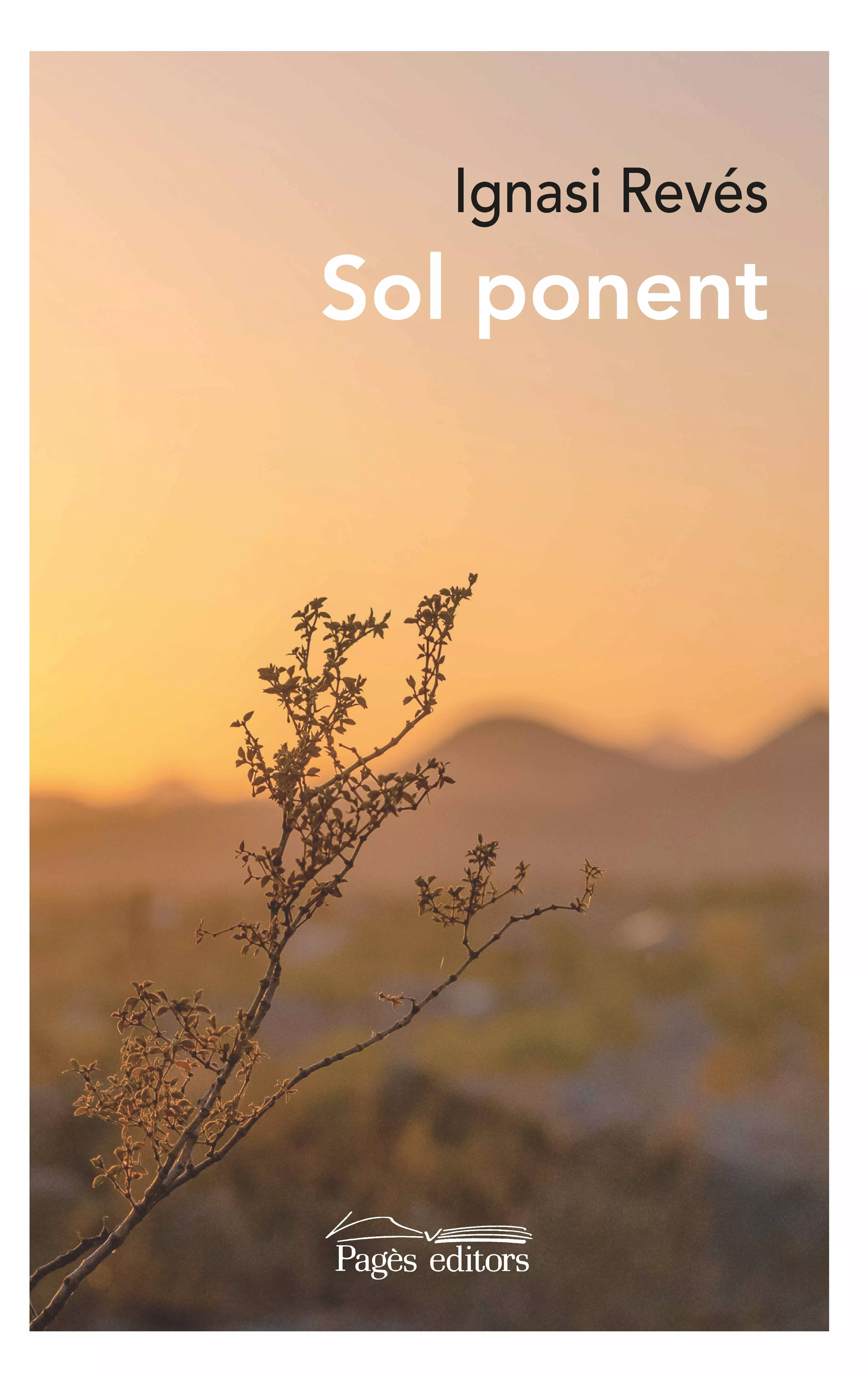 Portada del Libro Sol Ponent de Ignasi Reves - 9788413031323