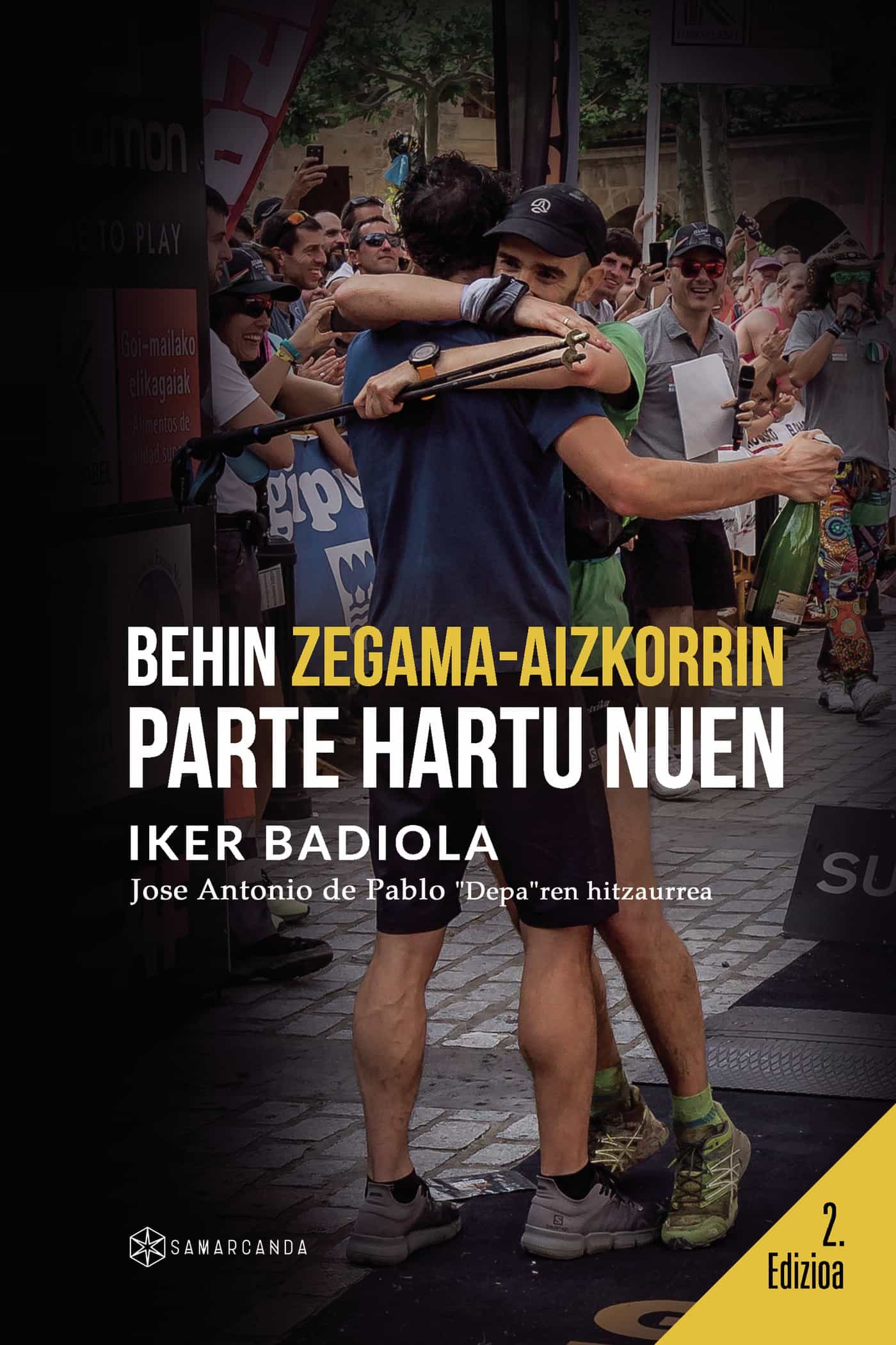 Portada del Libro Behin Zegama-Aizkorrin Parte Hartu Nuen de Iker Badiola - 9788417904838