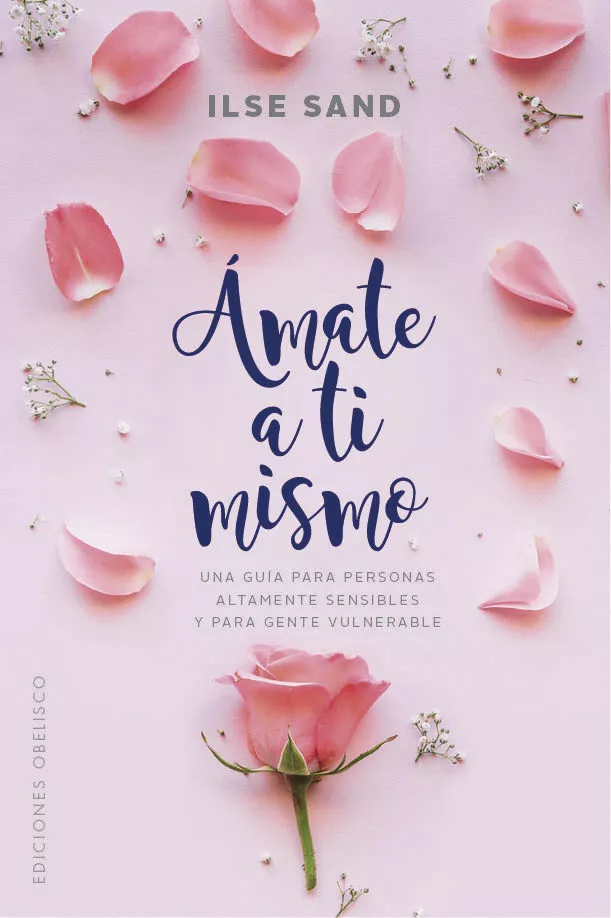 Portada del Libro Amate A Ti Mismo de Ilse Sand - 9788491114727