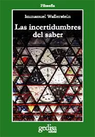Portada del Libro Las Incertidumbres Del Saber de Immanuel Wallerstein - 9788497840903