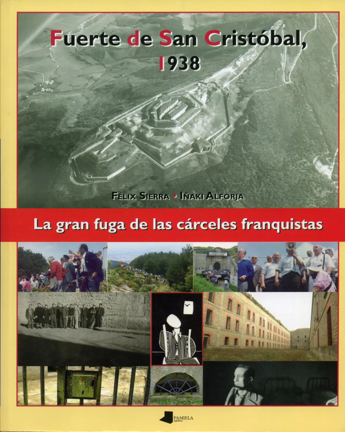 Portada del Libro Fuerte De San Cristobal 1938 de Iñaki Alforja - 9788476814857