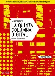 Portada del Libro La Quinta Columna Digital: Antitratado Comunal De Hiperpolitica: Ciber de Iñaki Arzoz - 9788497841092