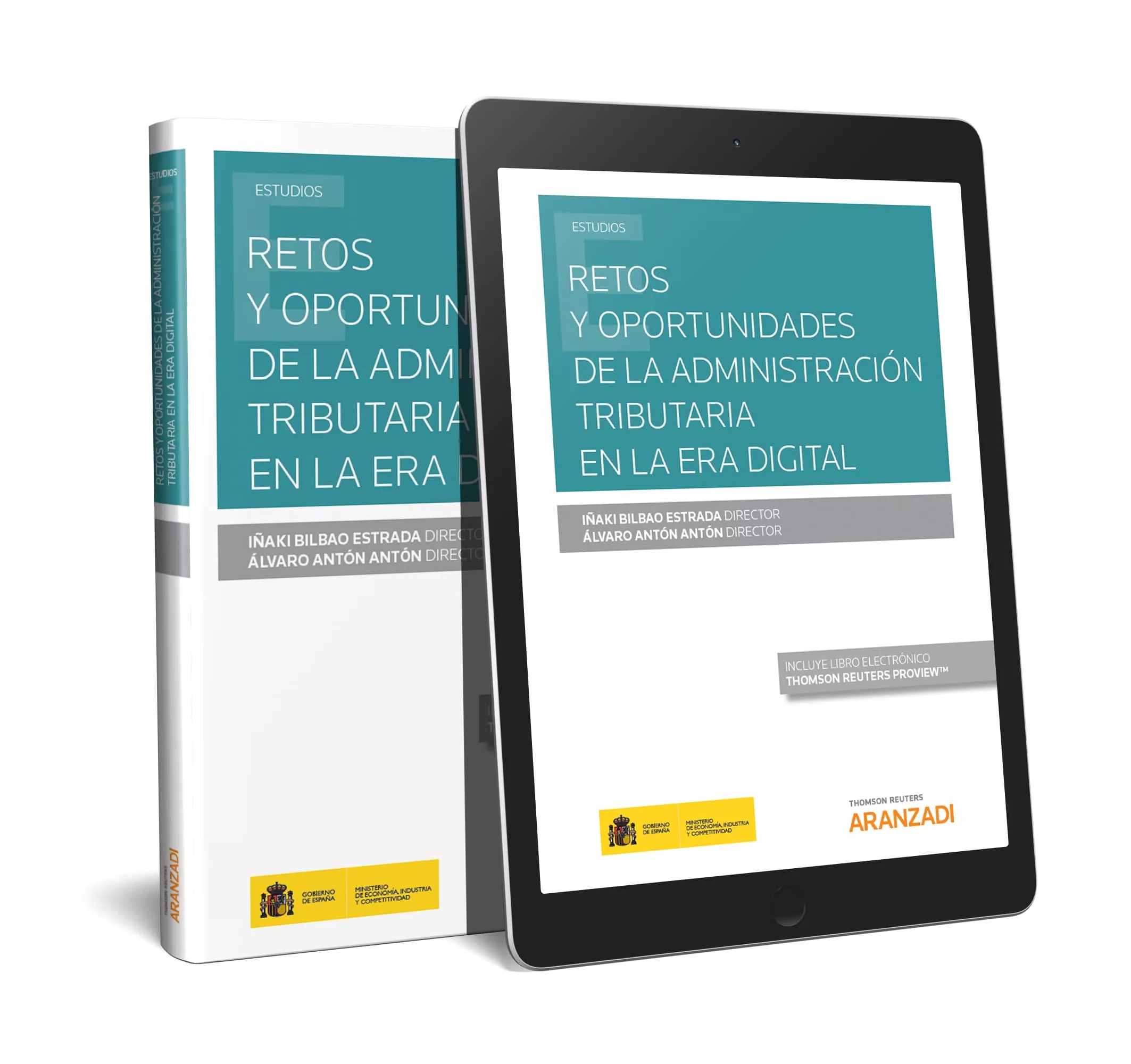 Portada del Libro Retos Y Oportunidades De La Administracion Tributaria En La Era Digita de Iñaki Bilbao Estrada - 9788413084251