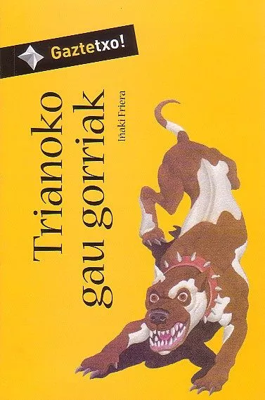 Portada del Libro Trianoko Gau Gorriak de Iñaki Friera - 9788483258767