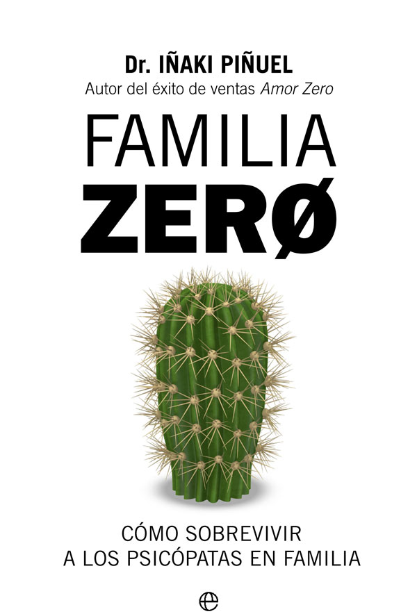 Portada del Libro Familia Zero de Iñaki Piñuel - 9788491648321