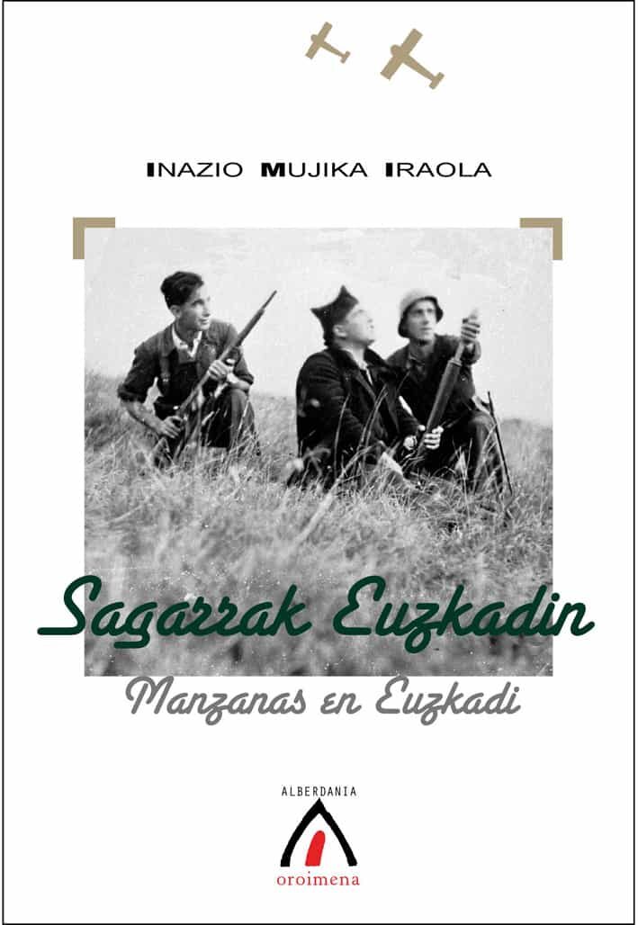 Portada del Libro Sagarrak Euzkadin-Manzanas En Euzkadi de Inazio Mujica Iraola - 9788496643321