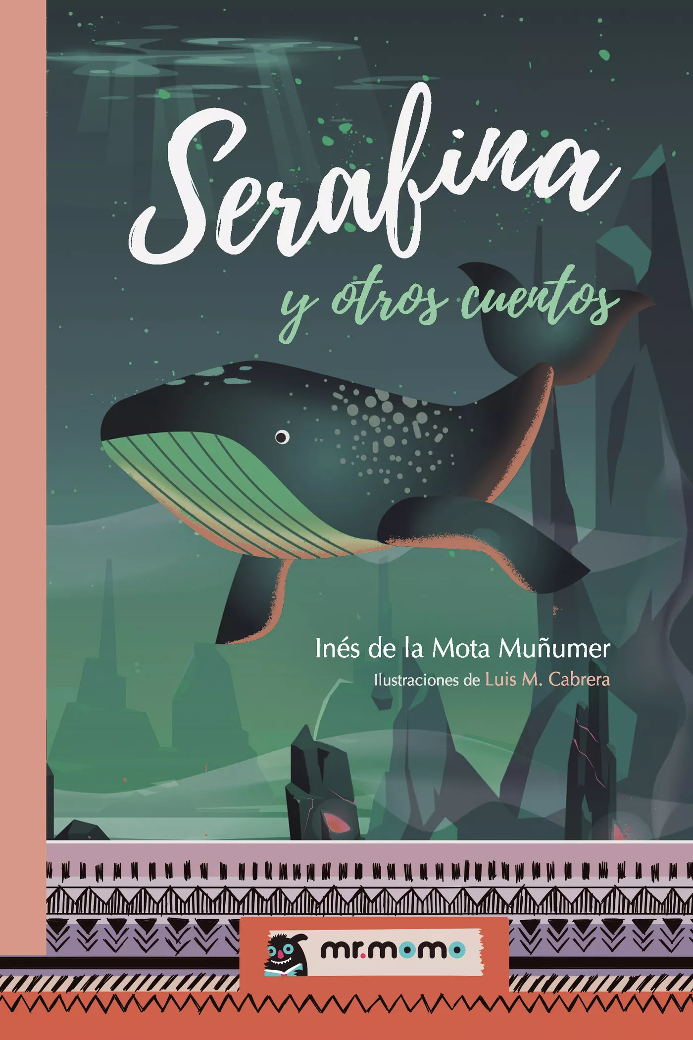 Portada del Libro Serafina Y Otros Cuentos de Ines De La Motamuñumer - 9788417842987