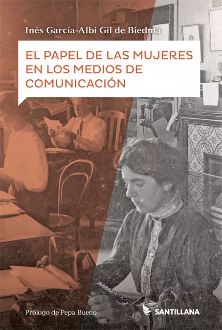 Portada del Libro El Papel De Las Mujeres En Los Medios De Comunicacion de Ines Garcia Albi - 9788468046532