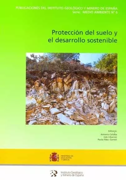 Portada del Libro Proteccion Del Suelo Y El Desarrollo Sostenible (Seminario Europe O So de Ines Iribarren - 9788478405732