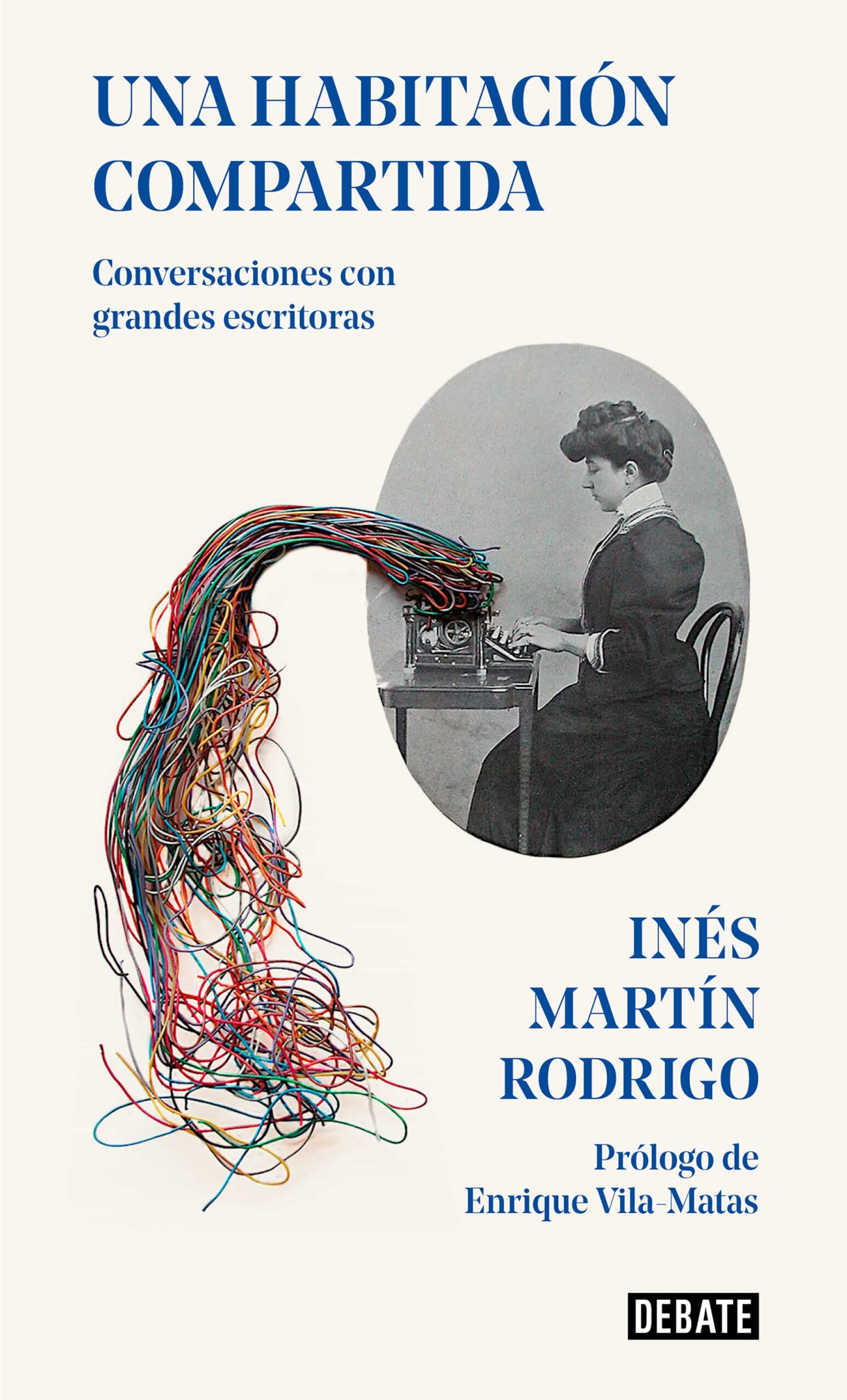 Portada del Libro Una Habitación Compartida: Conversaciones Con Las Escritoras Más Mas I de Ines Martin Rodrigo - 9788418006562