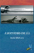Portada del Libro Autorretrato Con Isla de Ines Matute - 9788496687226
