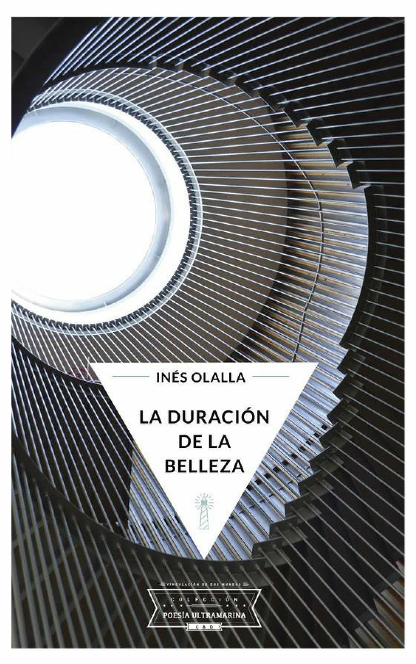 Portada del Libro La Duracion De La Belleza de Ines Olalla - 9788494749025