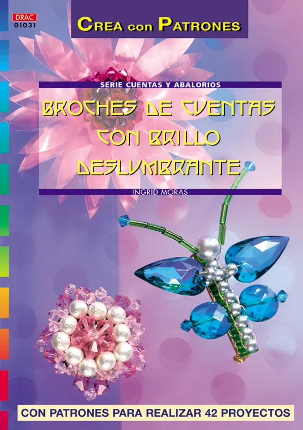 Portada del Libro Broches De Cuentas Con Brillo Deslumbrante de Ingrid Moras - 9788496550025