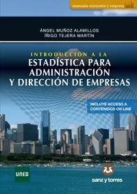 Portada del Libro Introduccion A La Estadistica Para Adiministracion Y Direccion De Empr de Iñigo Tejera Martin - 9788417765354