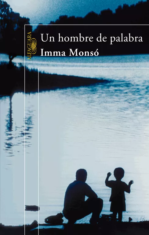Portada del Libro Un Hombre De Palabra de Inma Monso - 9788420471044