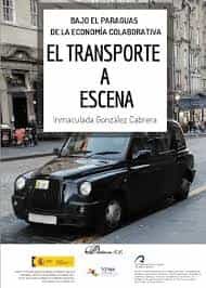 Portada del Libro Bajo El Paraguas De La Economia Colaborativa: El Transporte A Escena de Inmaculada Gonzalez Cabrera - 9788413244174