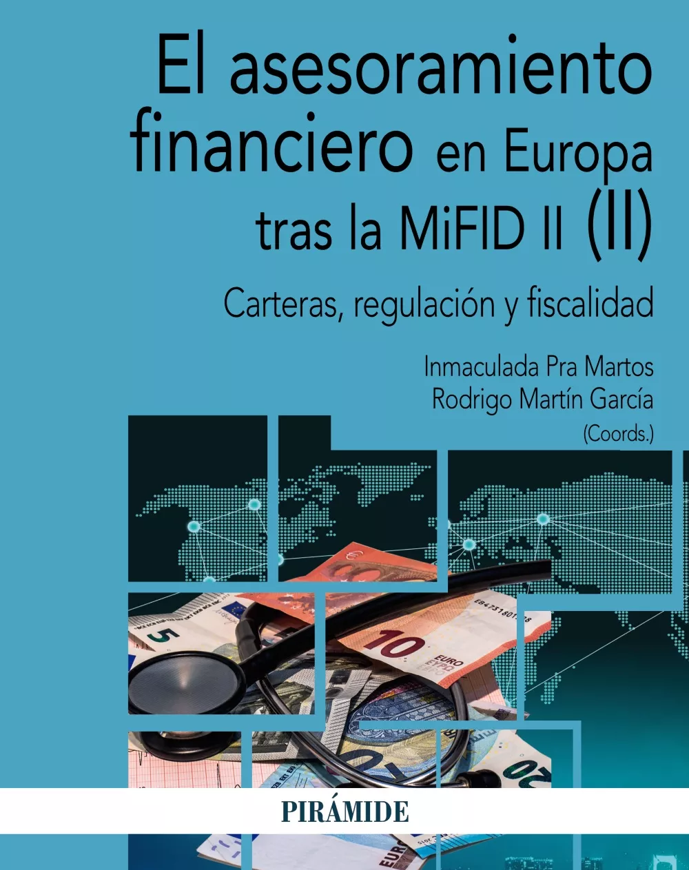 Portada del Libro El Asesoramiento Financiero En Europa Tras La Mifid Ii (Ii): Carteras de Inmaculada Pra Martos - 9788436842289