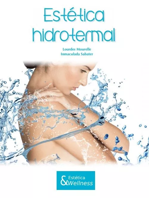 Portada del Libro Estetica Hidrotermal de Inmaculada Sabater - 9788494722974
