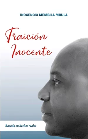 Portada del Libro Traicion Inocente de Inocencio Membila - 9788417257712