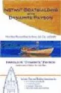 Portada del Libro Instant Boatbuilding With Dynamite Payson de - 9780071472647