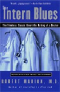 Portada del Libro Intern Blues: The Timeless Classic About The Making Of A Doctor ( 2Nd de - 9780060937096