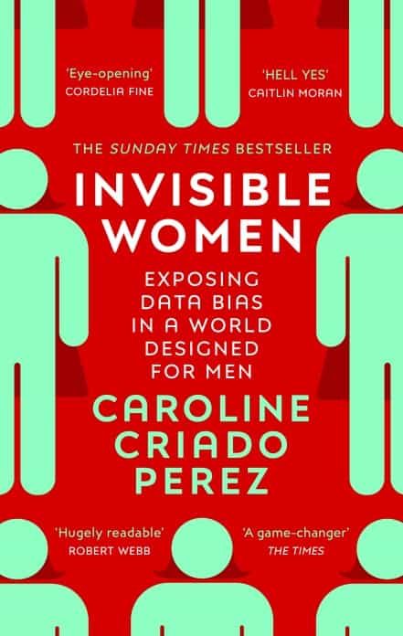 Portada del Libro Invisible Women: Exposing Data Bias In A World Designed For Men de - 9781784706289