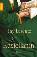 Portada del Libro Die Kastellanin de Iny Lorentz - 9783426631706