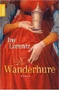 Portada del Libro Die Wanderhure de Iny Lorentz - 9783426629345
