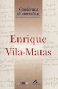 Portada del Libro Cuadernos De Narrativa: Enrique Vila-Matas de Irene Andres Suarez - 9788476356920