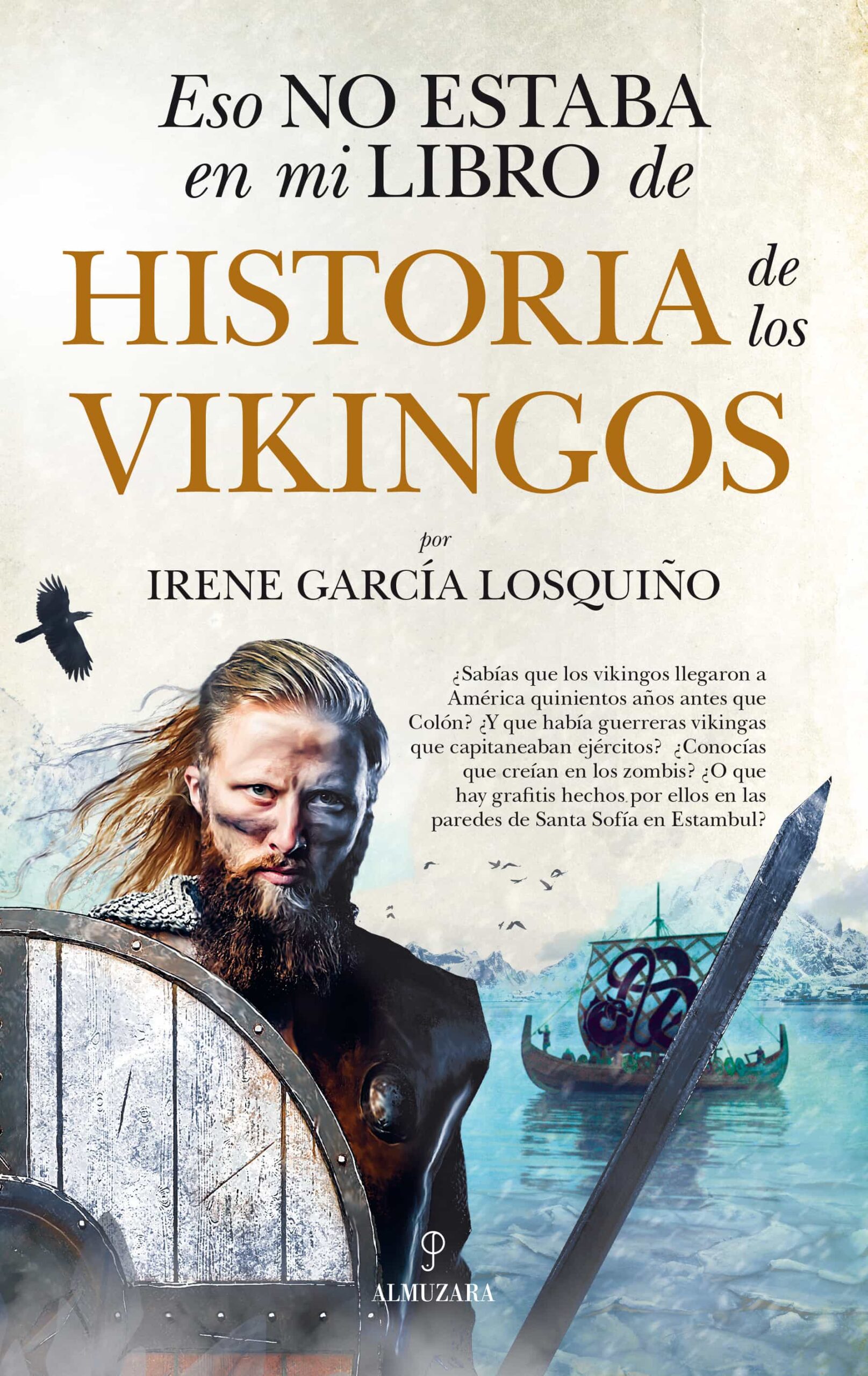 Portada del Libro Eso No Estaba En Mi Libro De Historia De Los Vikingos de Irene Garcia Losquiño - 9788417954628