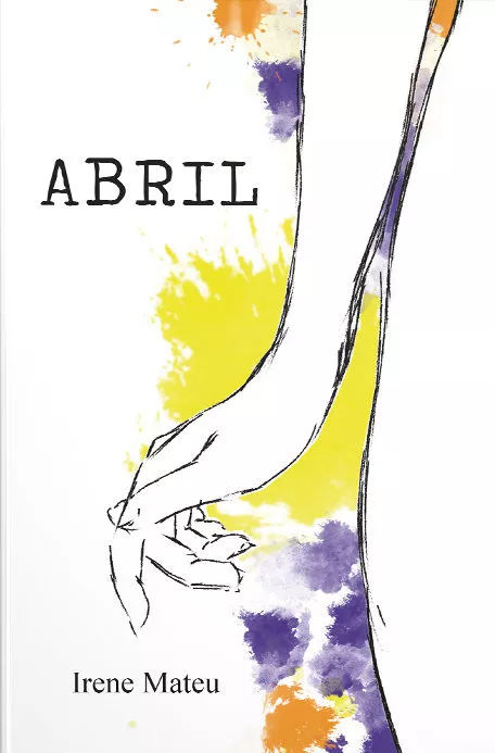 Portada del Libro Abril de Irene Mateu - 9788418112515