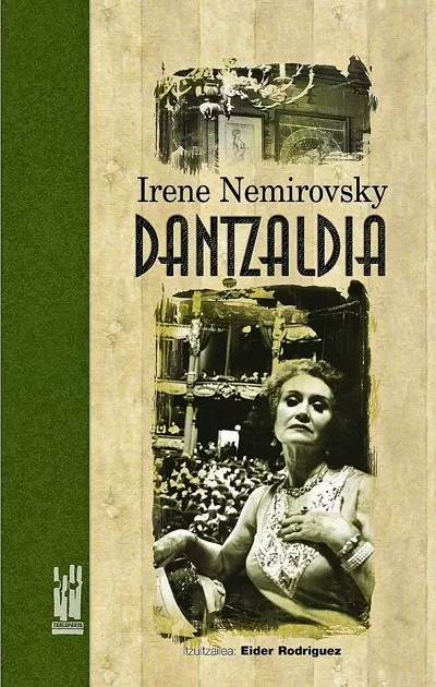 Portada del Libro Dantzaldia de Irene Nemirovsky - 9788481364552