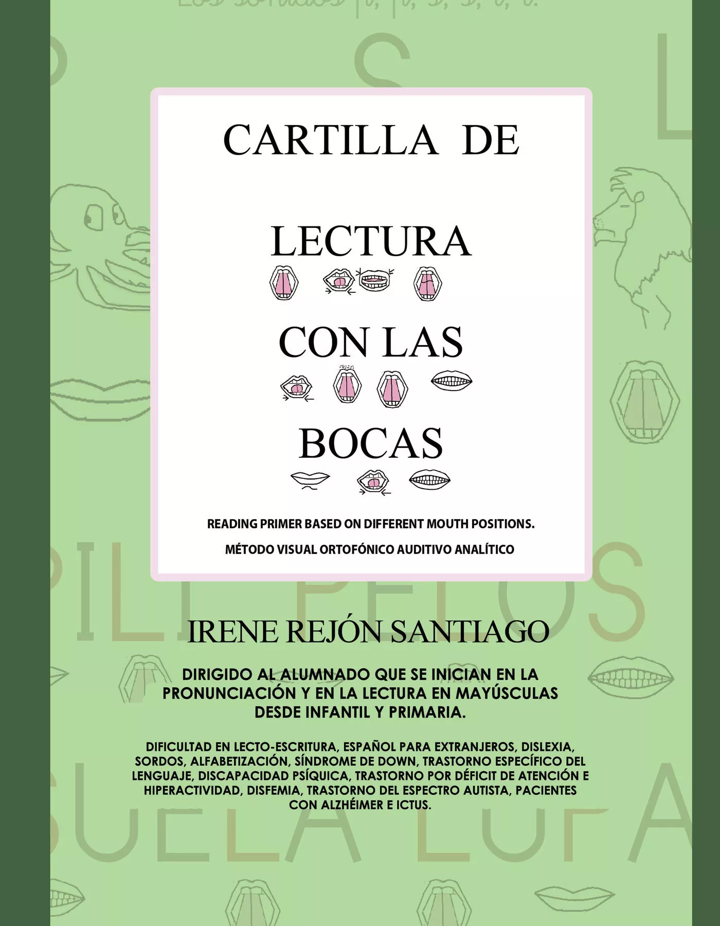 Portada del Libro Cartilla De Lectura Con Las Bocas de Irene Rejon Santiago - 9788413176222