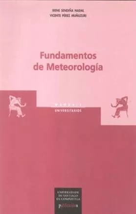 Portada del Libro Fundamentos De Meteorologia de Irene Sendiña Nadal - 9788497506458